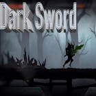 Mit der Spiel My Om Nom ipa für iPhone du kostenlos Dark sword herunterladen.