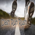 Mit der Spiel Stupid pigeon 3: Splash ipa für iPhone du kostenlos Dash Run Rush herunterladen.