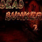 Con gioco Kinetic Damage per iPhone scarica gratuito Dead bunker 2.