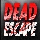 Con gioco X3000 per iPhone scarica gratuito Dead Escape.