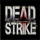 Mit der Spiel Richman 4 fun ipa für iPhone du kostenlos Dead Strike herunterladen.