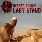 Mit der Spiel Carnivores: Ice Age ipa für iPhone du kostenlos Desert Zombie Last Stand herunterladen.