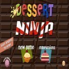 Con gioco Infestor per iPhone scarica gratuito Dessert Ninja.