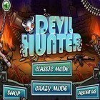 Mit der Spiel Defen-G Astro ipa für iPhone du kostenlos Devil Hunter I herunterladen.