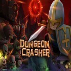 Mit der Spiel Fight legend: Pro ipa für iPhone du kostenlos Dungeon Crasher herunterladen.