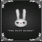 Mit der Spiel Crazy driller! ipa für iPhone du kostenlos Dust those bunnies! herunterladen.