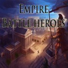 Mit der Spiel Max Adventure ipa für iPhone du kostenlos Empire: Battle heroes herunterladen.
