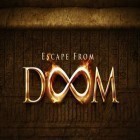 Mit der Spiel Hammy go round ipa für iPhone du kostenlos Escape from Doom herunterladen.