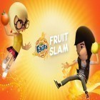 Con gioco Bridge constructor: Stunts per iPhone scarica gratuito Fanta: Fruit slam.