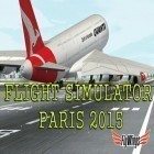 Mit der Spiel SBK14: Official mobile game ipa für iPhone du kostenlos Flight simulator: Paris 2015 herunterladen.