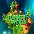 Mit der Spiel Pipe roll 2: Ages ipa für iPhone du kostenlos Flubby World herunterladen.