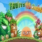 Mit der Spiel Combo queen ipa für iPhone du kostenlos Fruits vs. Birds herunterladen.