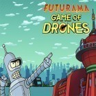 Con gioco Bluk per iPhone scarica gratuito Futurama: Game of drones.