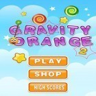 Mit der Spiel Adventures of Poco Eco: Lost sounds ipa für iPhone du kostenlos Gravity Orange 2 herunterladen.