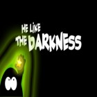 Mit der Spiel Offroad legends 2 ipa für iPhone du kostenlos He Likes The Darkness herunterladen.