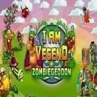Con gioco Demon Assault HD per iPhone scarica gratuito I Am Vegend: Zombiegeddon.