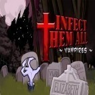 Mit der Spiel Band of heroes ipa für iPhone du kostenlos Infect them all: Vampires herunterladen.