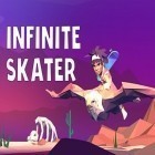 Mit der Spiel Kour: Field Agent ipa für iPhone du kostenlos Infinite skater herunterladen.