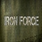 Mit der Spiel Asphalt 5 ipa für iPhone du kostenlos Iron Force herunterladen.