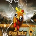 Mit der Spiel Drop The Chicken ipa für iPhone du kostenlos iShootTurkey Pro herunterladen.