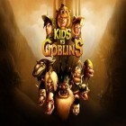 Mit der Spiel Exiles ipa für iPhone du kostenlos Kids vs Goblins herunterladen.