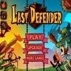 Mit der Spiel Knights and dragons ipa für iPhone du kostenlos Last Defender herunterladen.