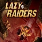 Mit der Spiel Knights and dragons ipa für iPhone du kostenlos Lazy Raiders herunterladen.