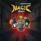 Mit der Spiel iRoller coaster 2 ipa für iPhone du kostenlos Magic Craft: The Hero of Fantasy Kingdom herunterladen.