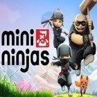 Mit der Spiel Zombies race plants ipa für iPhone du kostenlos Mini Ninjas herunterladen.
