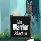 Mit der Spiel Iron Man 2 ipa für iPhone du kostenlos Mini warrior adventure herunterladen.