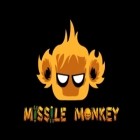 Mit der Spiel Feed that dragon ipa für iPhone du kostenlos Missile Monkey herunterladen.