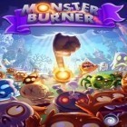 Mit der Spiel Cheese Please ipa für iPhone du kostenlos Monster Burner herunterladen.
