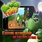 Mit der Spiel Run like hell! ipa für iPhone du kostenlos Monster Fights herunterladen.