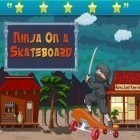 Mit der Spiel Scaredy Cat 3D Deluxe ipa für iPhone du kostenlos Ninja On Skateboard Pro herunterladen.