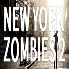 Mit der Spiel Dawn of the Dead ipa für iPhone du kostenlos N.Y.Zombies 2 herunterladen.