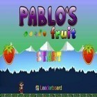 Mit der Spiel Duke Nukem 3D ipa für iPhone du kostenlos Pablo’s Fruit herunterladen.