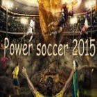 Con gioco Joe Danger per iPhone scarica gratuito Power soccer 2015.
