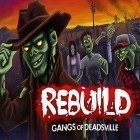 Mit der Spiel Zombie Rider ipa für iPhone du kostenlos Rebuild 3: Gangs of Deadsville herunterladen.