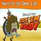Mit der Spiel Hamster fall ipa für iPhone du kostenlos Ride 'Em Rigby - Regular Show herunterladen.