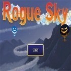 Mit der Spiel Cube zombie ipa für iPhone du kostenlos Rogue Sky HD herunterladen.