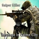 Mit der Spiel Skate it ipa für iPhone du kostenlos Sniper killer: Revenge in crime city herunterladen.
