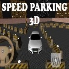 Con gioco Gunner Z per iPhone scarica gratuito Speed Parking 3D.