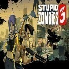 Mit der Spiel Done Drinking deluxe ipa für iPhone du kostenlos Stupid zombies 3 herunterladen.