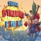 Mit der Spiel Monster crafter pro ipa für iPhone du kostenlos Super Dynamite Fishing herunterladen.