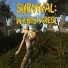 Mit der Spiel Empire: Battle heroes ipa für iPhone du kostenlos Survival: Wicked forest herunterladen.