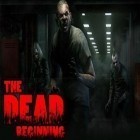 Mit der Spiel Ordo premium ipa für iPhone du kostenlos The dead: Beginning herunterladen.