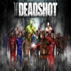Con gioco Soldiers vs. zombies per iPhone scarica gratuito The Deadshot.