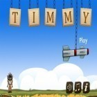 Mit der Spiel Adventures of Poco Eco: Lost sounds ipa für iPhone du kostenlos Timmy – feat. The Insulting Monkey herunterladen.