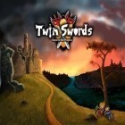 Mit der Spiel Candy booms ipa für iPhone du kostenlos Twin Swords herunterladen.