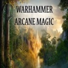 Mit der Spiel Burn zombie, burn ipa für iPhone du kostenlos Warhammer: Arcane magic herunterladen.